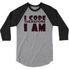 i code therefore i am 3/4 Sleeve Shirt