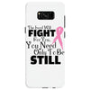 the lord will fight for you, you need only to be still Samsung Galaxy S8