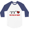 you stole my heart (2) 3/4 Sleeve Shirt