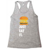 just eat it burger lover Racerback Tank
