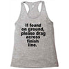 if found on ground please Racerback Tank