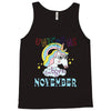 unicorns are born in november cute unicorn Tank Top