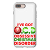 ocd obsessive christmas disorder iPhone 8 Plus