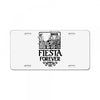 fiesta forever License Plate