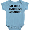 no more unicorns anymore Baby Bodysuit