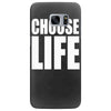 choose life Samsung Galaxy S7 Edge
