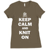 keep calm and knit on Ladies Fitted T-Shirt
