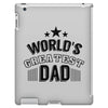 world's greatest dad iPad 3 and 4 Case