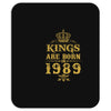kings are born in 1989 Mousepad