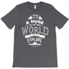explore the world T-Shirt