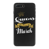queens are born in march iPhone 7 Plus Case