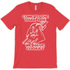 come to the dark side we have cookies funny T-Shirt