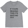 if youre reading this its white and gold V-Neck Tee