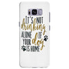 IT'S NOT DRINKING ALONE IF YOUR DOG IS HOME Samsung Galaxy S8 Plus