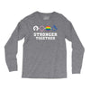 Stronger Together Long Sleeve Shirts