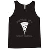 pizza is my spirit animal Tank Top