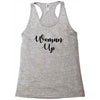 woman up Racerback Tank