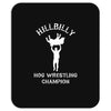 hillbilly hog wrestling champ Mousepad