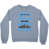 They Call Me Brother Partner in Crime Crewneck Sweatshirt