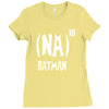 '(na) 16 Ladies Fitted T-Shirt