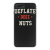 deflate deez nuts iPhone 7 Plus Case