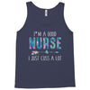 i'm a good nurse i just cuss a lot Tank Top