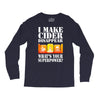 funny i make cider disappear, ideal gift or birthday present. Long Sleeve Shirts