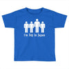 i'm big in japan Toddler T-shirt