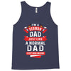 I'm a German Dad Just Like a Normal Dad Except More Awesome Tank Top