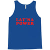 Latina Power Tank Top