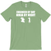 engineer by day ninja by night T-Shirt