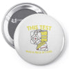 this test was a piece of cake Pin-back button