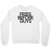 fries before guys Crewneck Sweatshirt