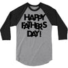 happy father&rsquo;s day 3/4 Sleeve Shirt