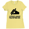 i have my own font Ladies Fitted T-Shirt