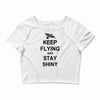 keep flying and stay shiny t shirt serenity firefly calm carry tee bro Crop Top