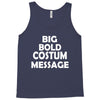 big bold costum message Tank Top