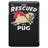 rescued by pug1 iPad Mini