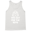 tits out for the boys Tank Top