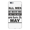 all men are created equal may iPhone 6/6s Plus Case