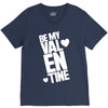 Be my valentine V-Neck Tee