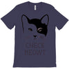 CHECK MEOWT T-Shirt
