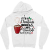 it's a christmas movies and hot chocolate kind of day Zipper Hoodie
