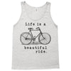 life is a beautiful ride Tank Top