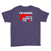 packing heat   i'm hot Youth Tee