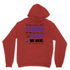 we don't know how strong we are until being strong is the only choice Unisex Hoodie