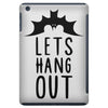 lets hang out iPad Mini Case