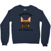 pardon my french Crewneck Sweatshirt