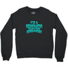 i'm a chiropractor Crewneck Sweatshirt