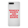 Women's Rights Are Human Rights iPhone 7 Plus Case